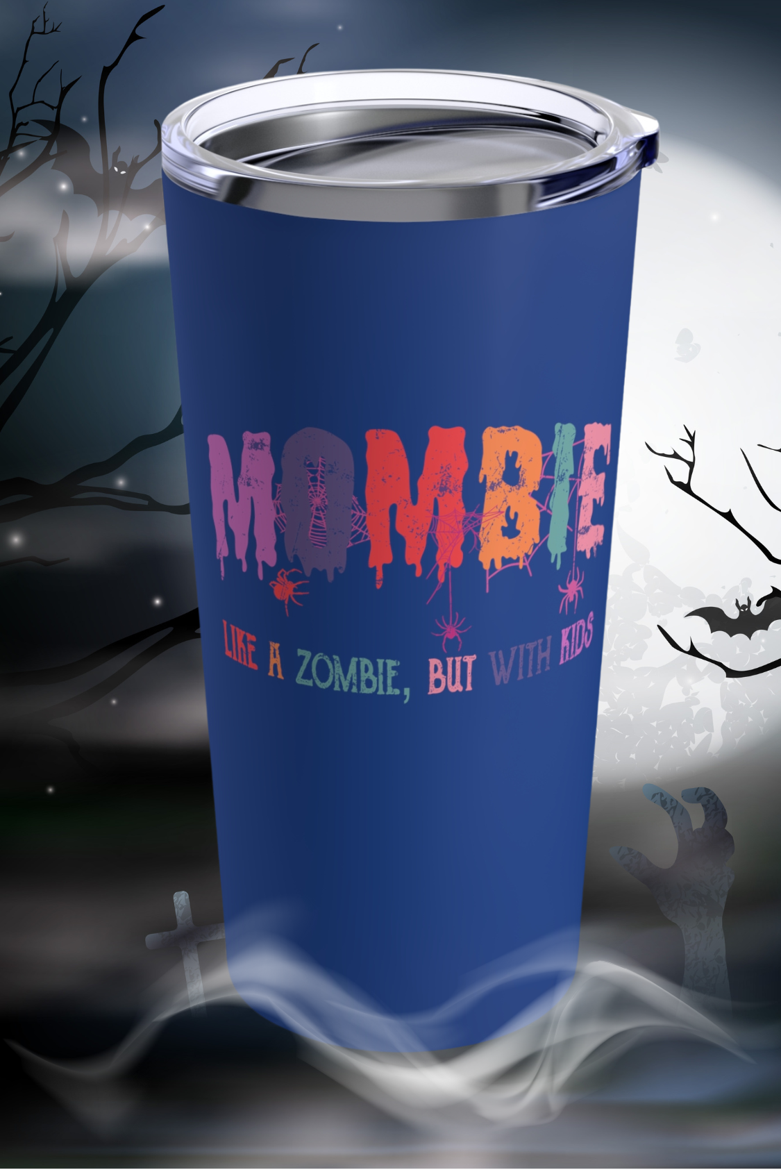 Mombie Tumbler 20oz
