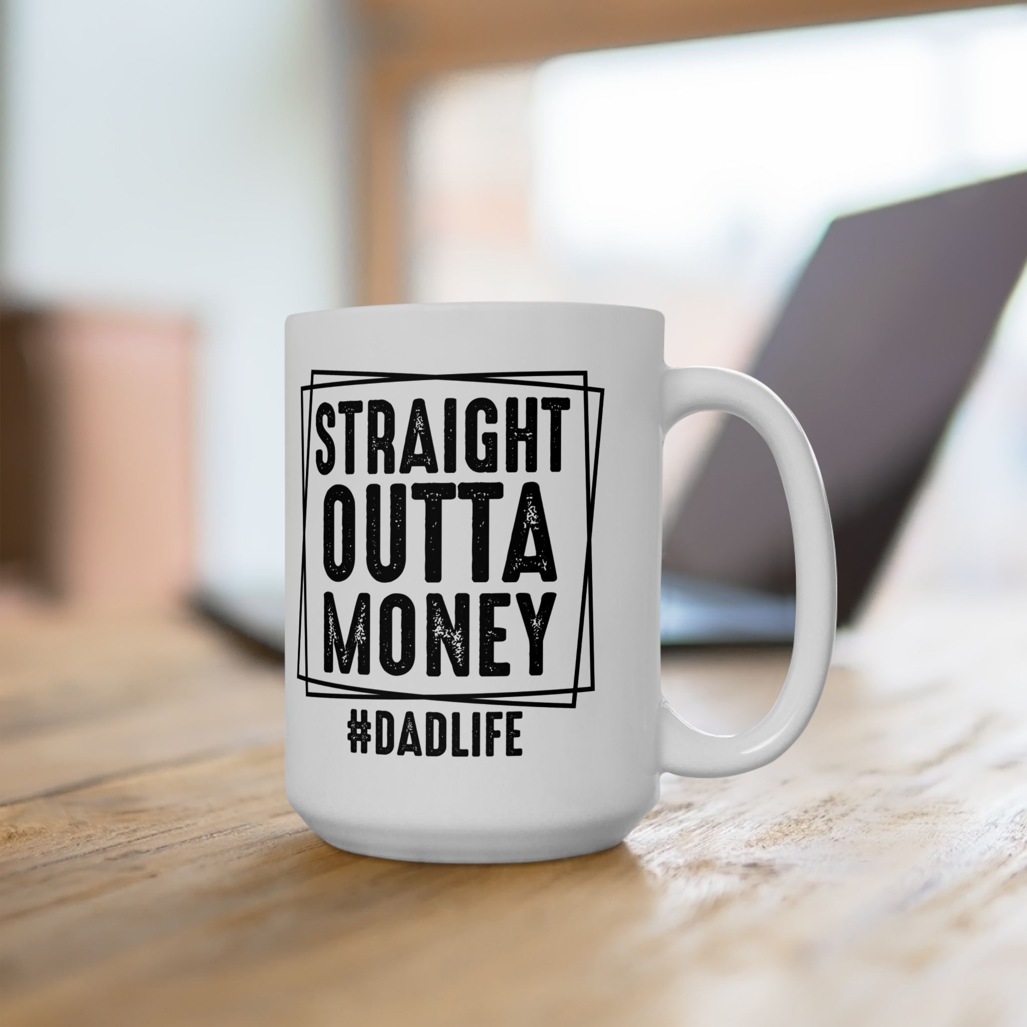 Straight Outta Money, #dadlife