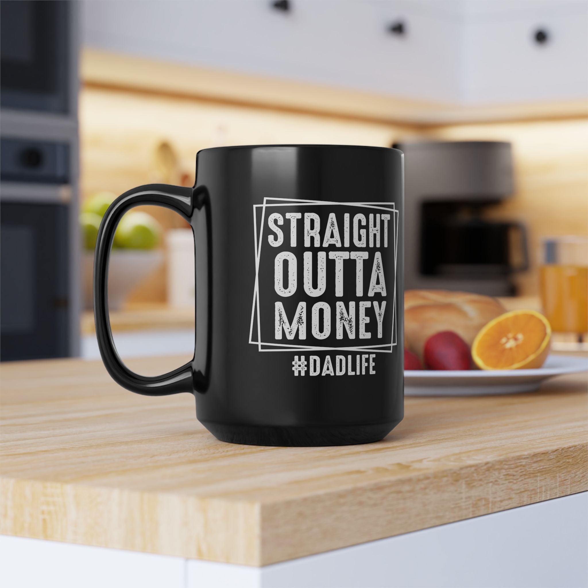 Straight Outta Money, #dadlife