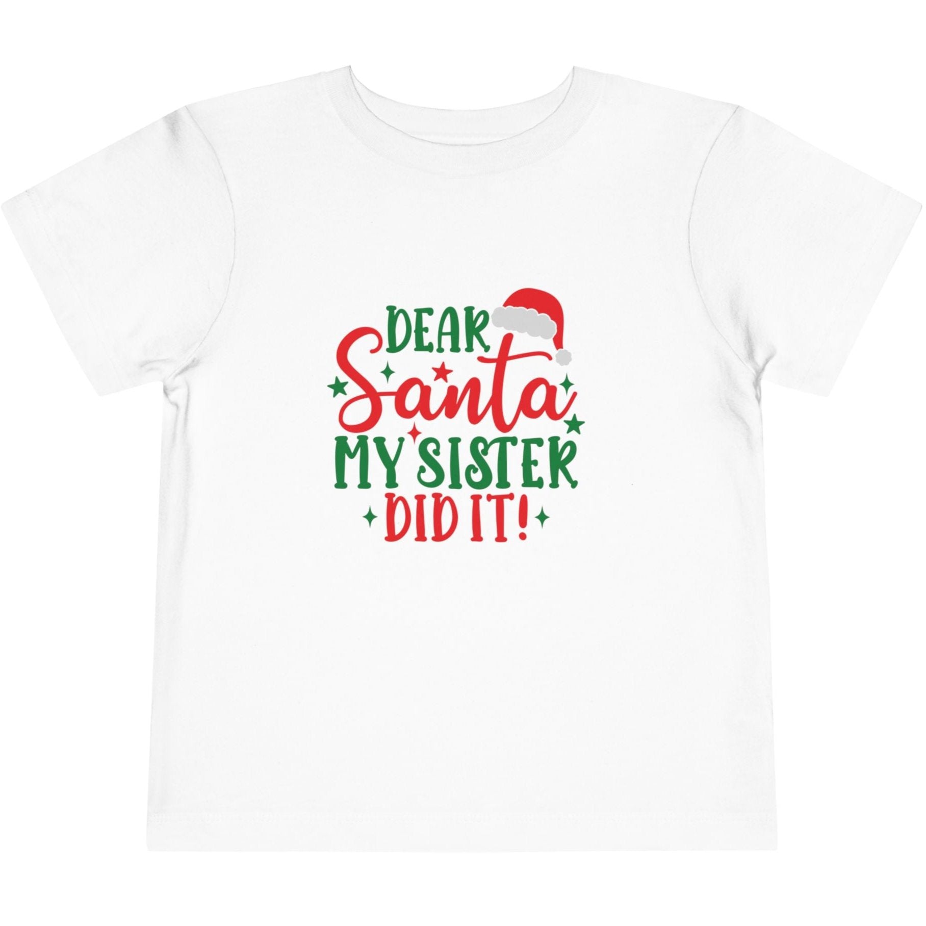 Toddler - Dear Santa, My Sister Did it!