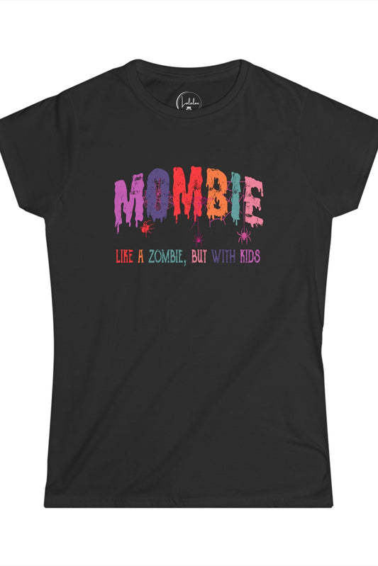 Mombie, Like a Zombie but with Kids