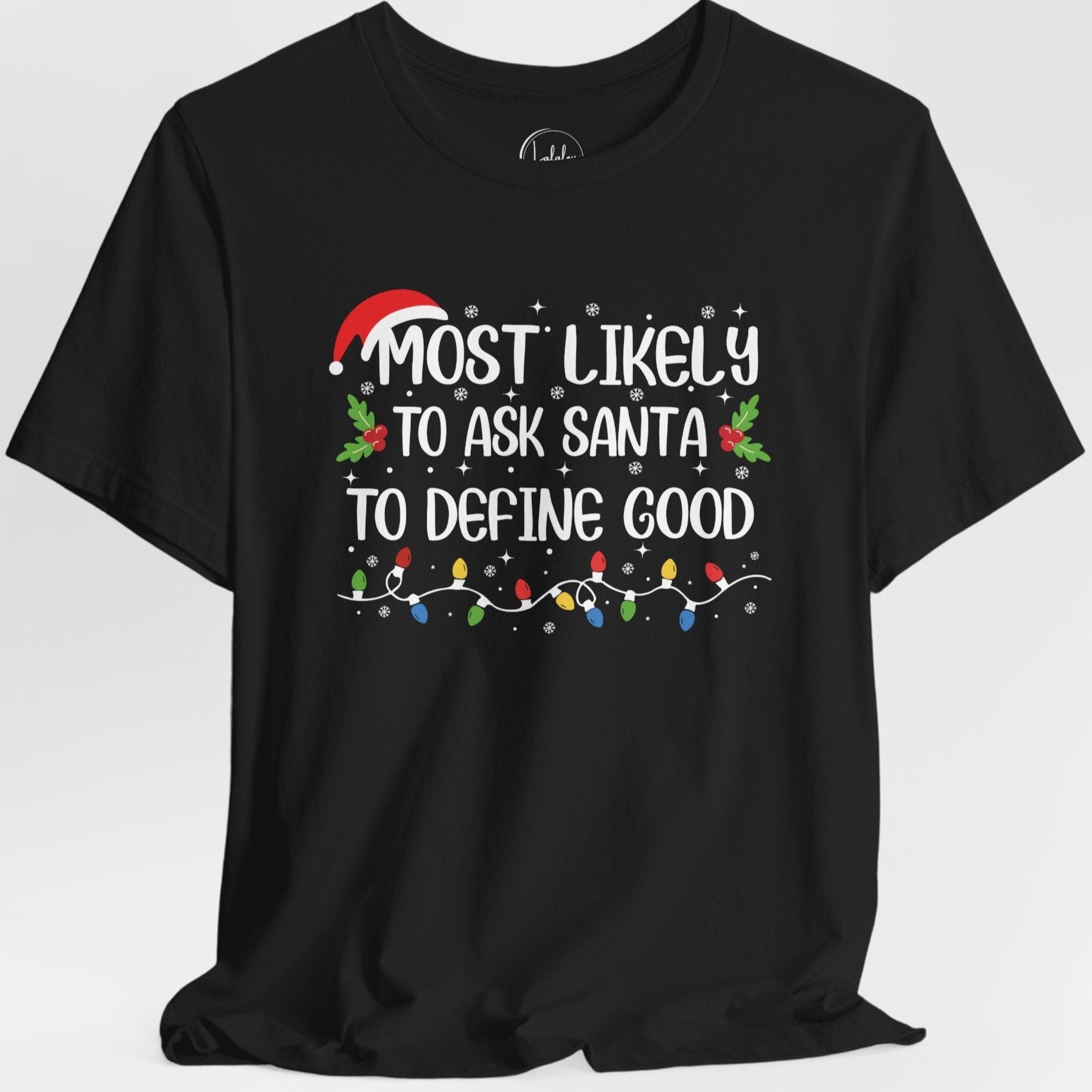 Most Likely to Ask Santa to Define Good