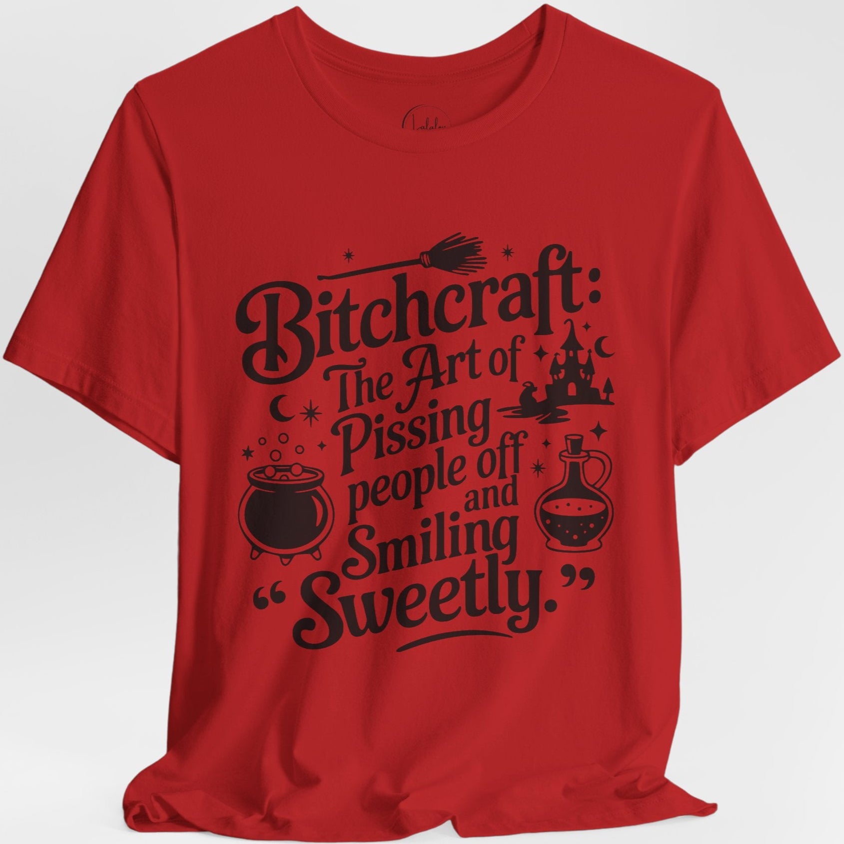 Bitchcraft, The Art of Pissing People Off and Smiling Sweetly