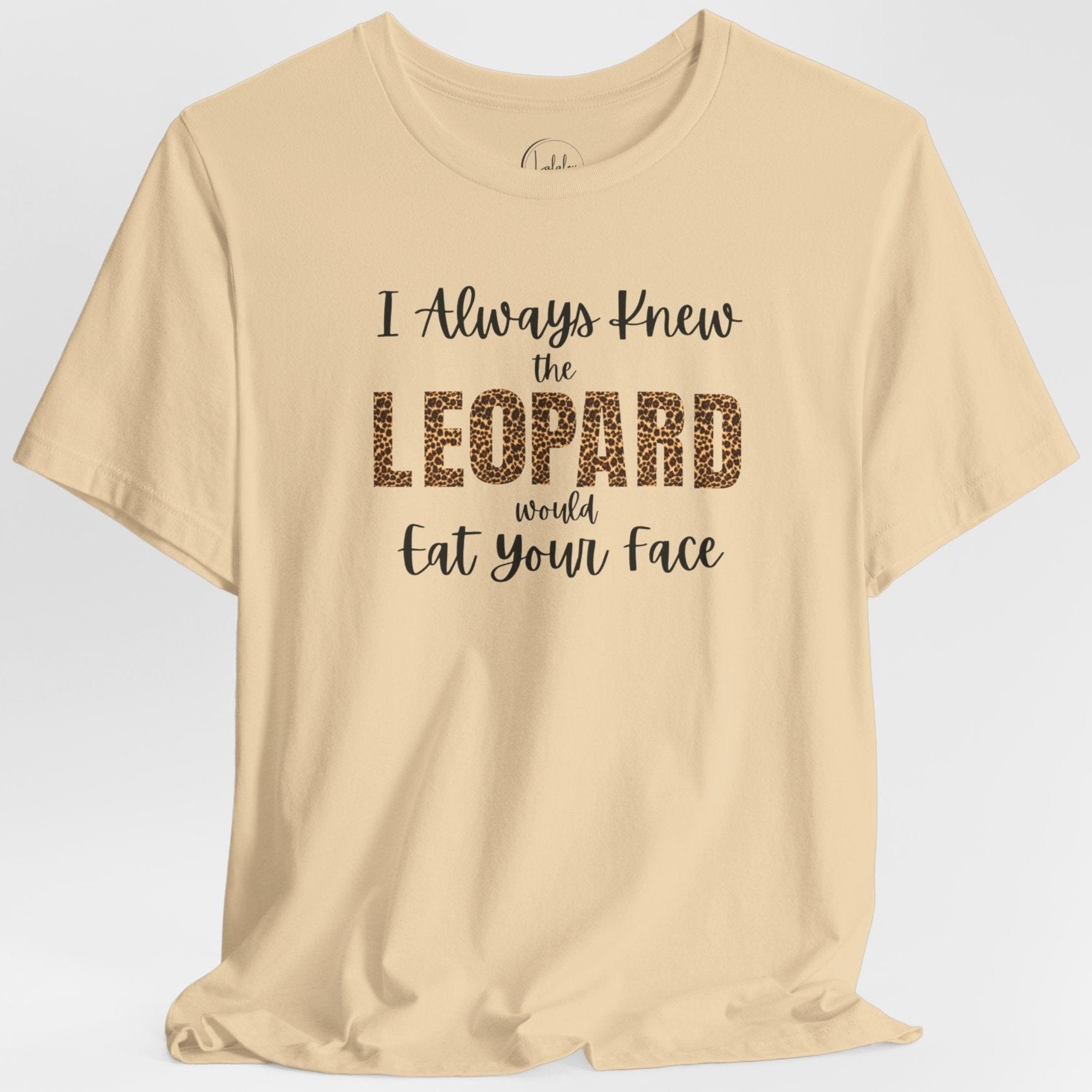 I Always Knew the Leopard would Eat Your Face