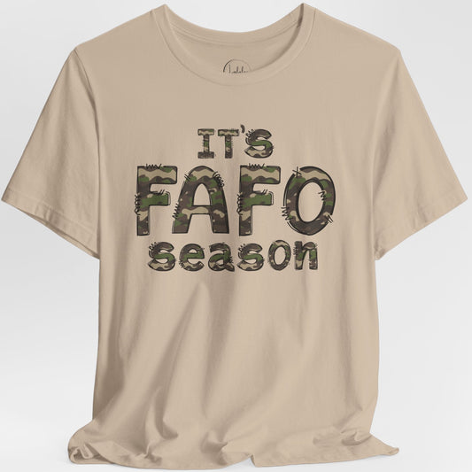 It's FAFO Season