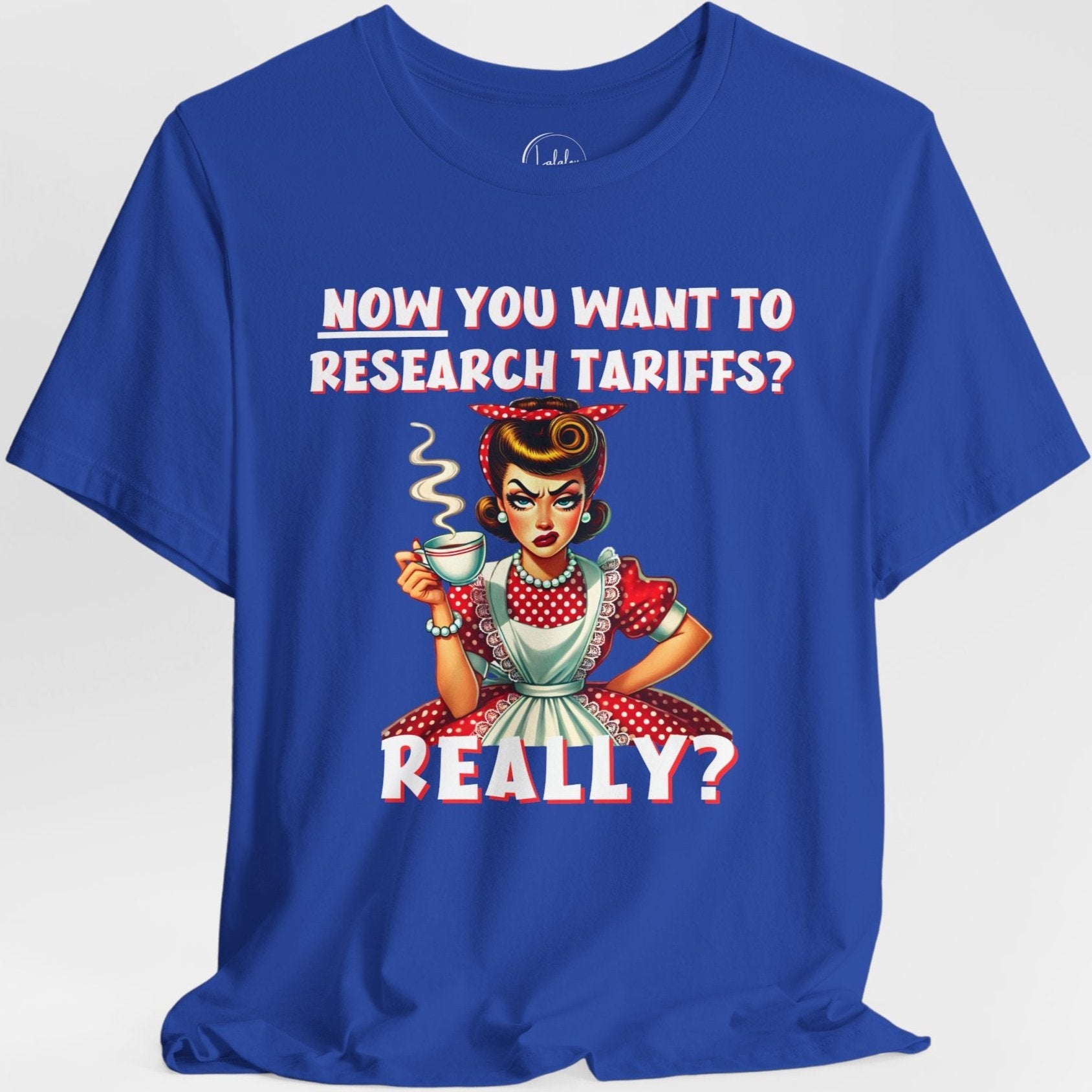 Now You Want to Research Tariffs? Really?