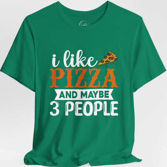 I Like Pizza and Maybe 3 People