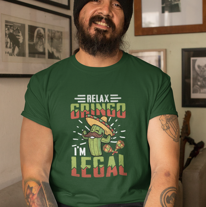 Relax Gringo, I'm Legal