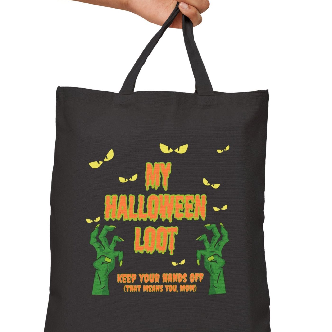 My Halloween Loot Bag -That means you Mom & Dad