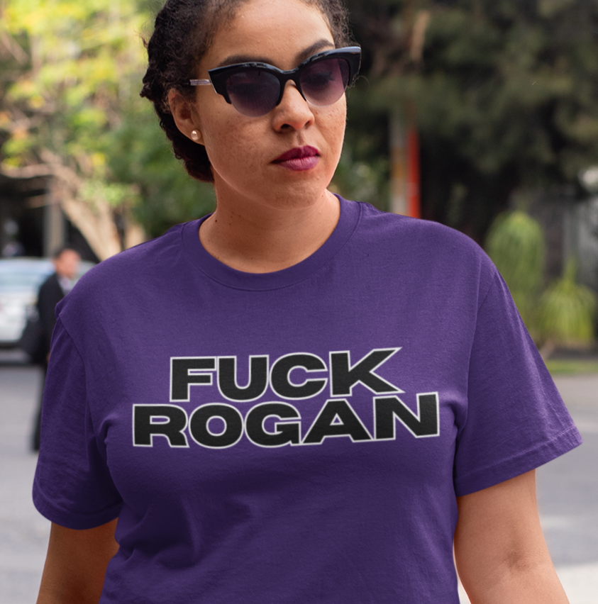 F*ck Rogan