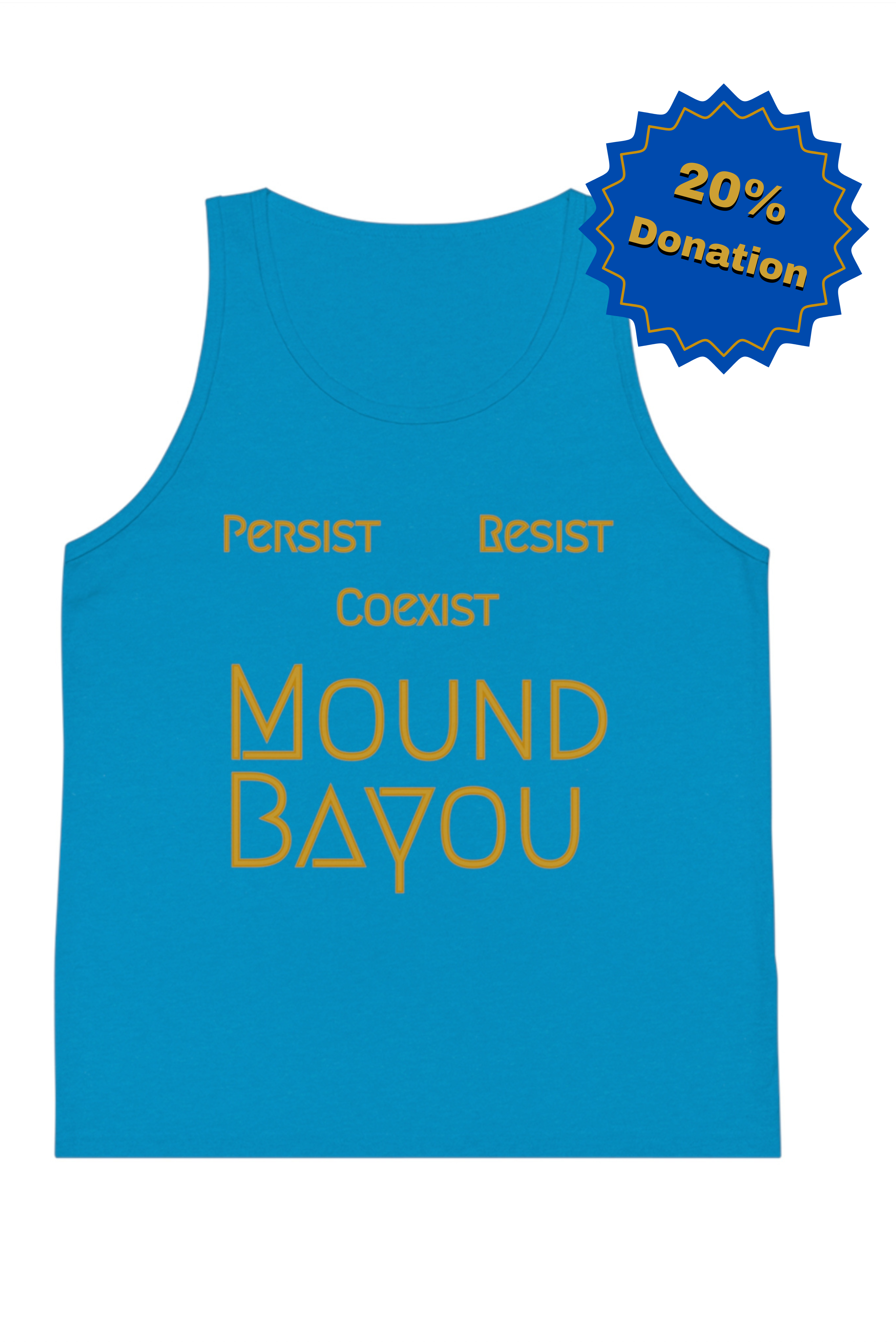 Persist, Resist, Coexist, Mound Bayou - Gold