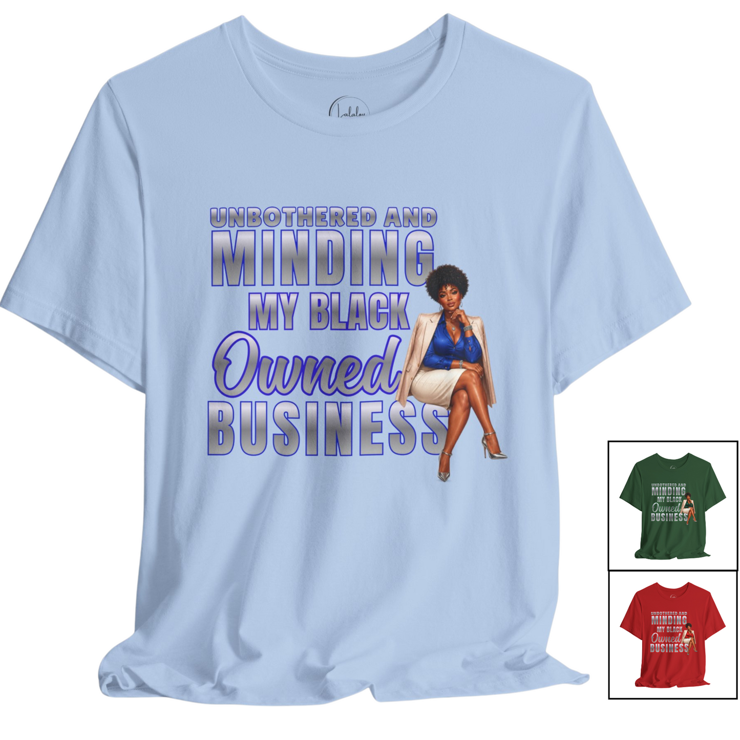 Unbothered and Minding My Black Owned Business