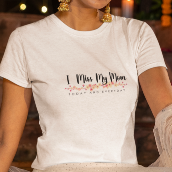 I Miss My Mom