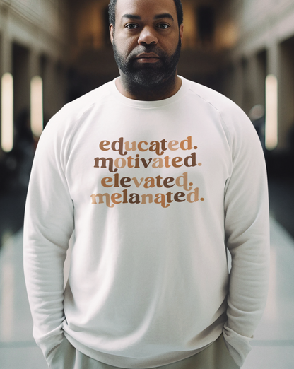 Educated Motivated Elevated Melanated