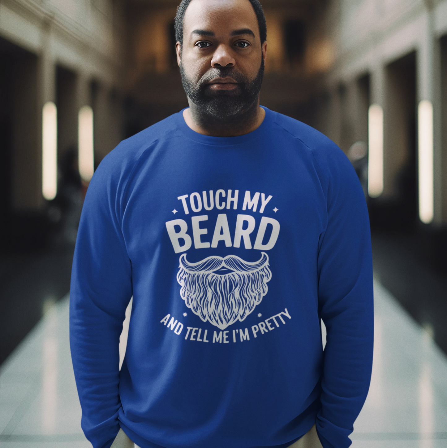 Touch My Beard and Tell Me I'm Pretty