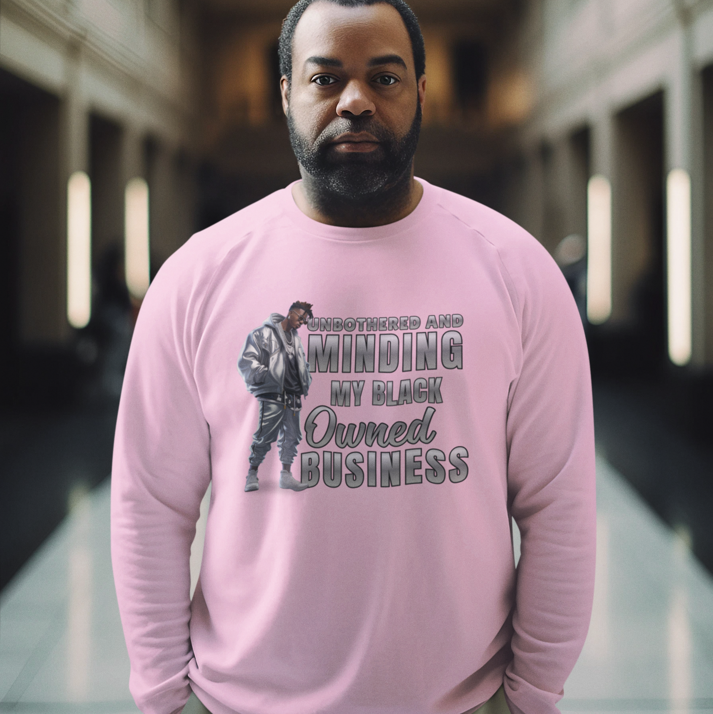 Unbothered and Minding My Black Owned Business - Professional Male