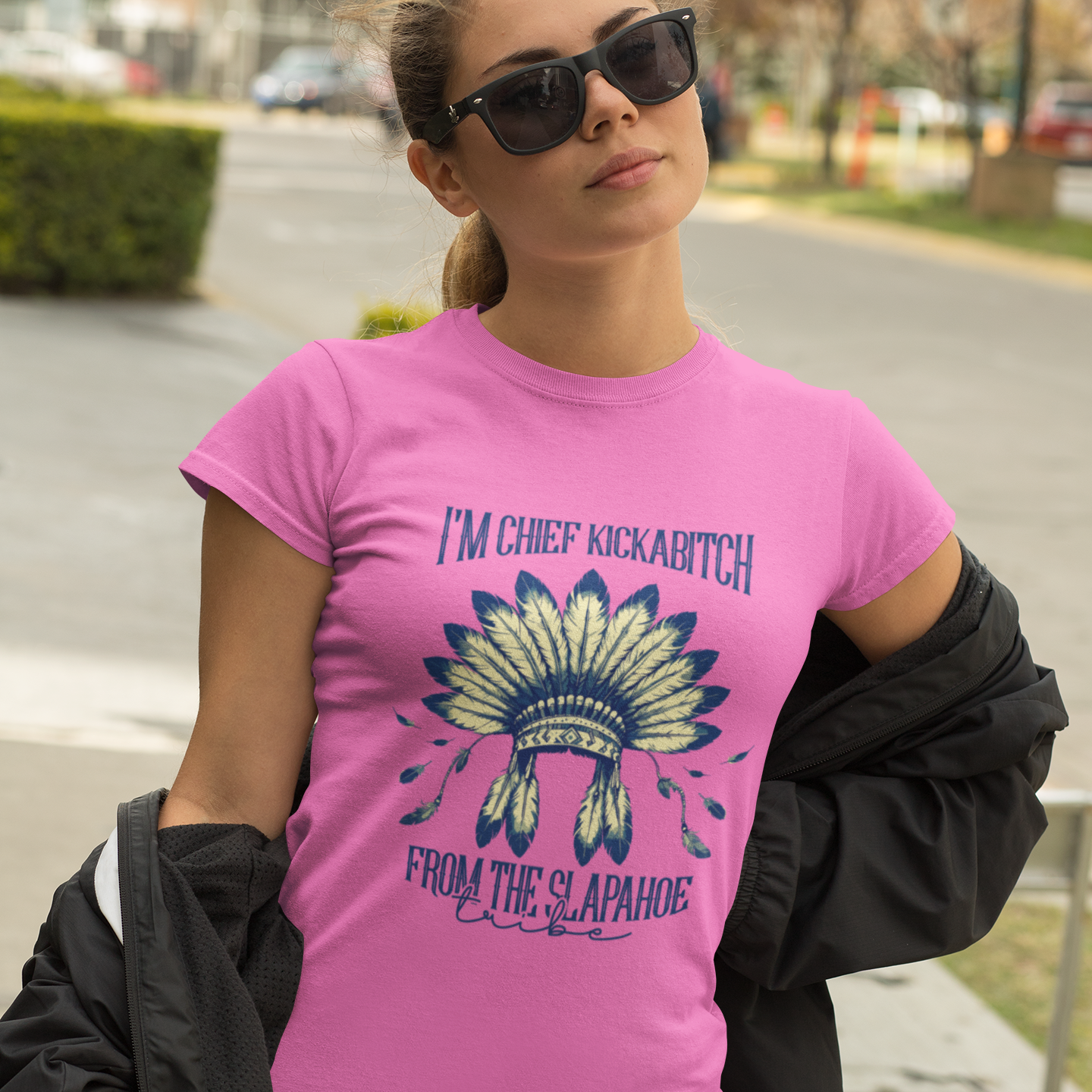 I'm Chief Kickabitch from the Slapahoe Tribe