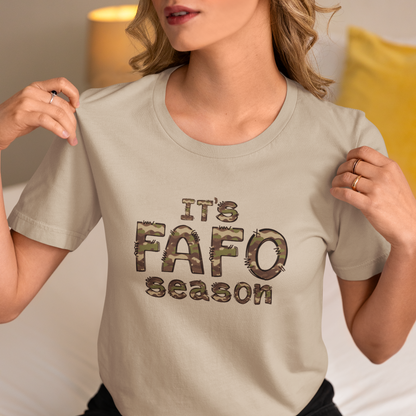 It's FAFO Season