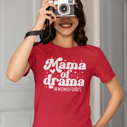 Mama of Drama #momofgirls