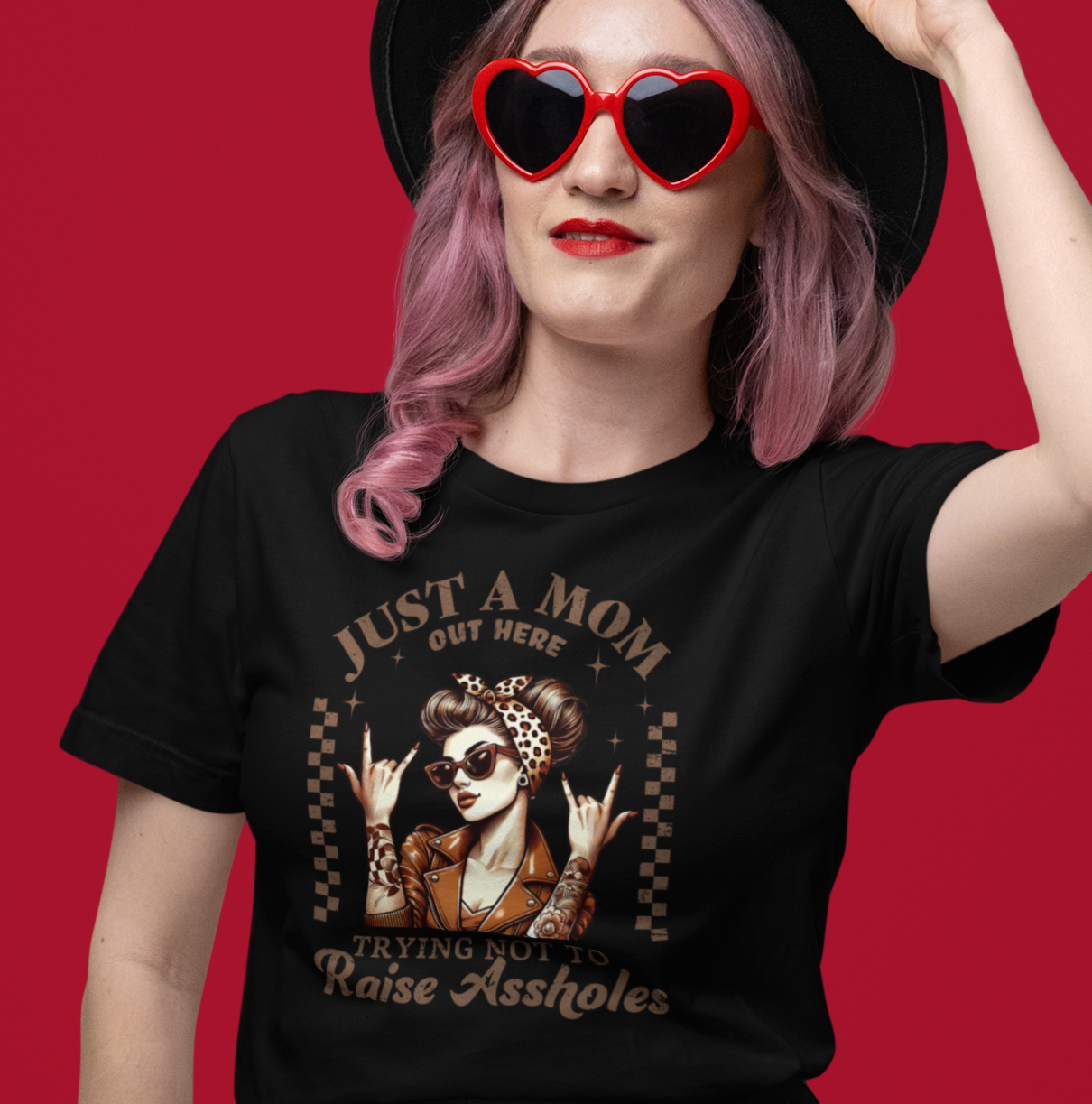 Just A Mom Out Here Trying Not To Raise Assholes