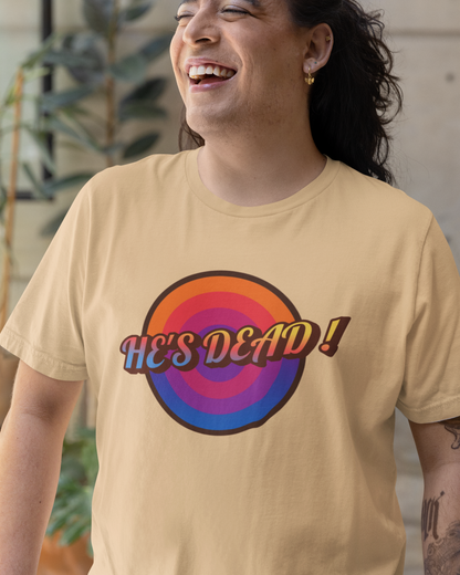 He’s Dead!