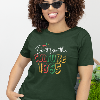 Do It For The Culture 1865