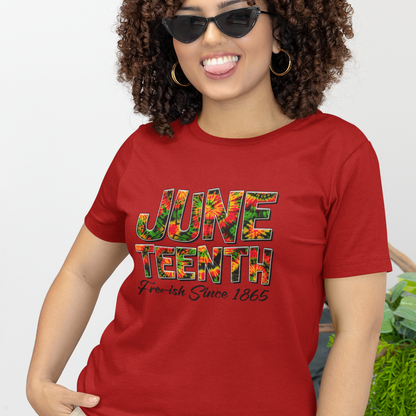 Juneteenth Free-ish Since 1865