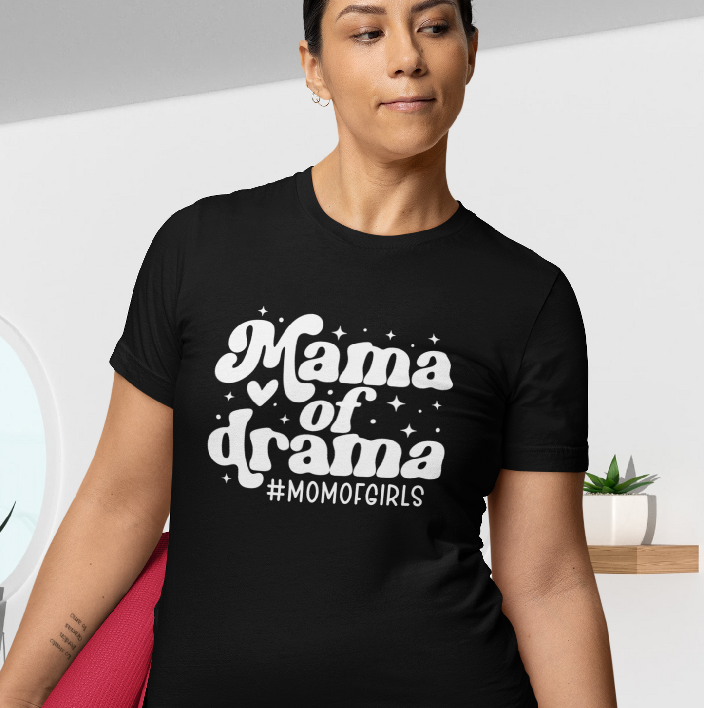 Mama of Drama #momofgirls