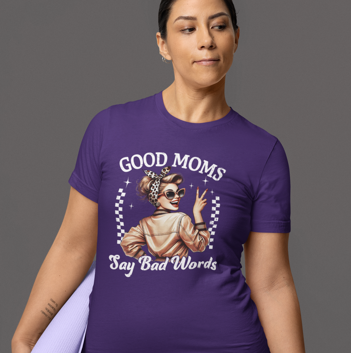 Good Moms Say Bad Words