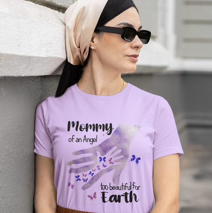 Mommy of an Angel  - Too Beautiful for Earth