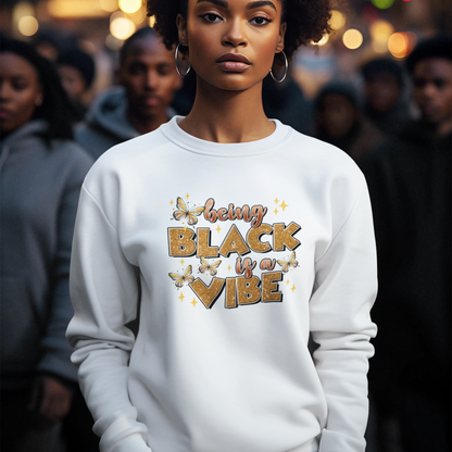 Being Black Is A Vibe