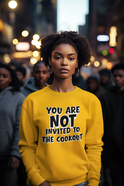 You Are NOT Invited to the Cookout