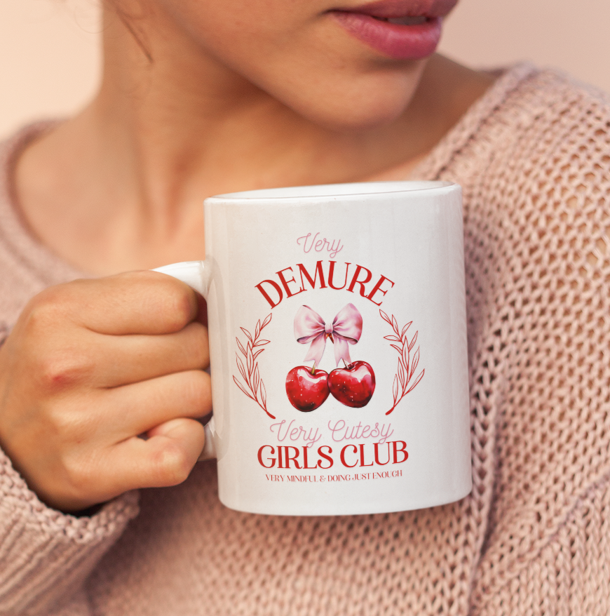 Demure and Cutesy (11oz, 15oz)