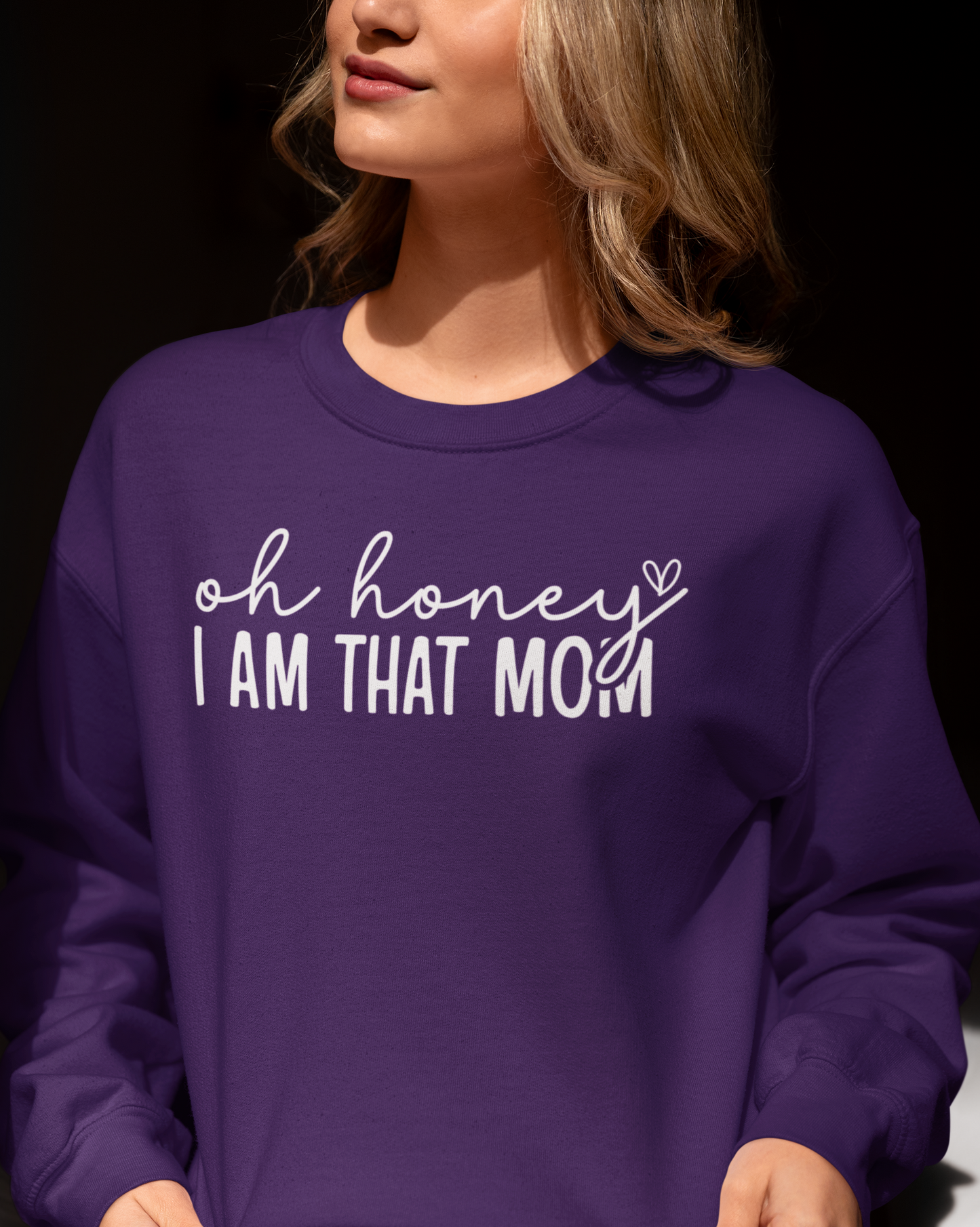 Oh Honey I Am That Mom