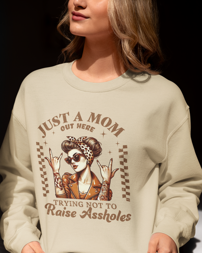 Just a Mom Out Here Trying Not to Raise Assholes