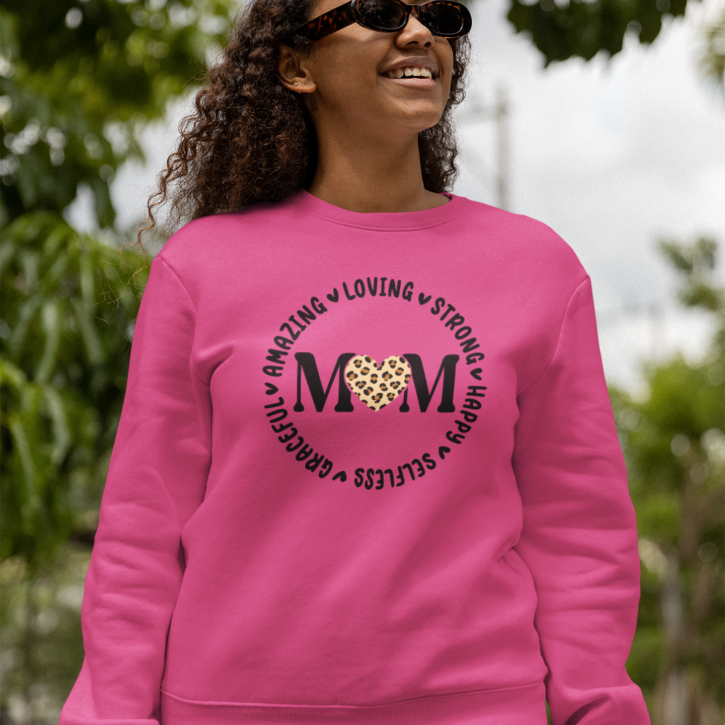 Loving, Strong, Happy Mom