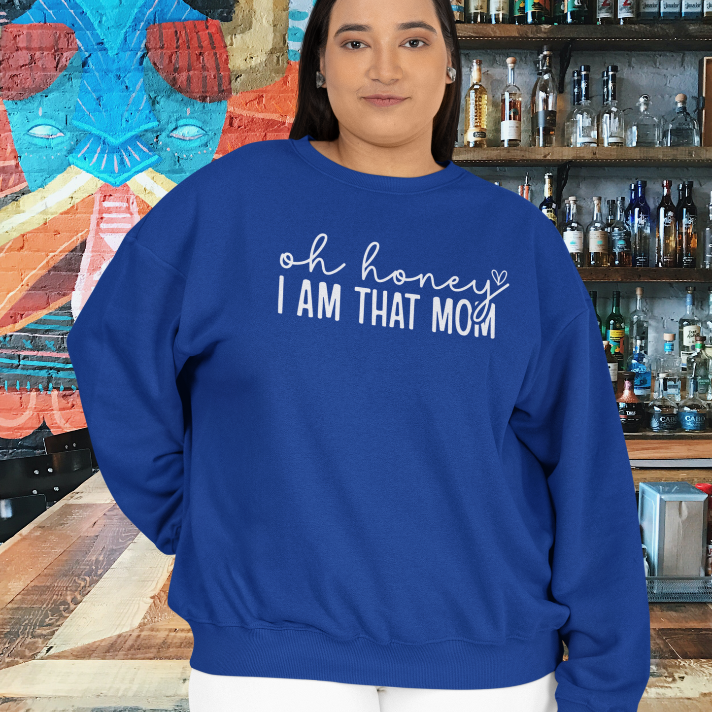 Oh Honey I Am That Mom