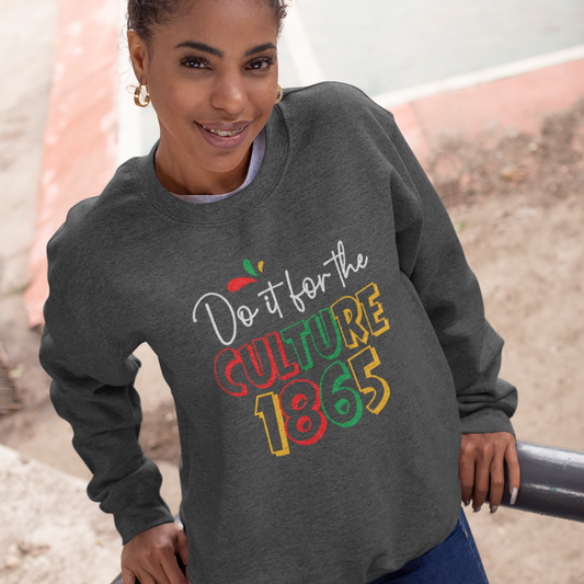 Do It For the Culture 1865