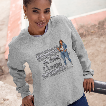 Unbothered and Minding My Black  Owned Business - Casual Female