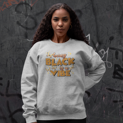 Being Black Is A Vibe