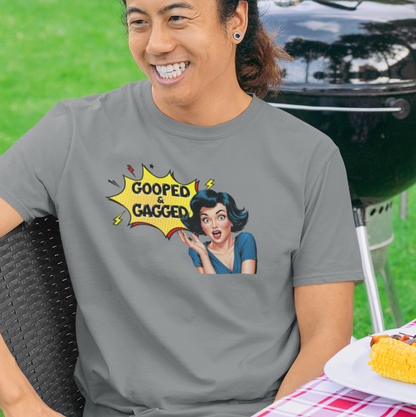 Gooped and Gagged