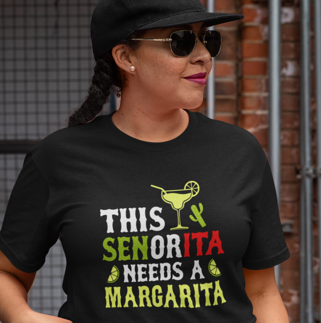 This Señorita Needs A Margarita