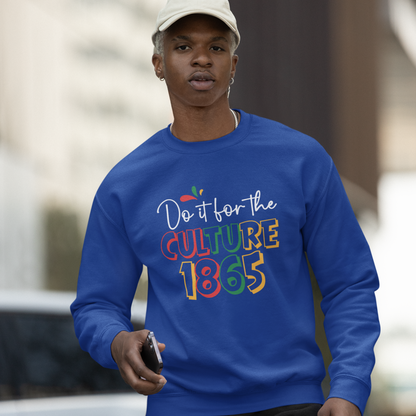 Do It For the Culture 1865