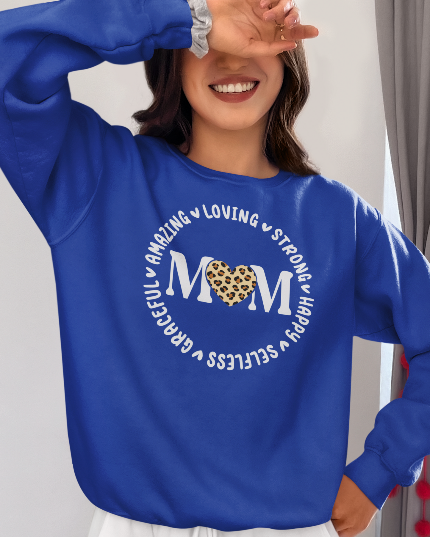 Loving, Strong, Happy Mom