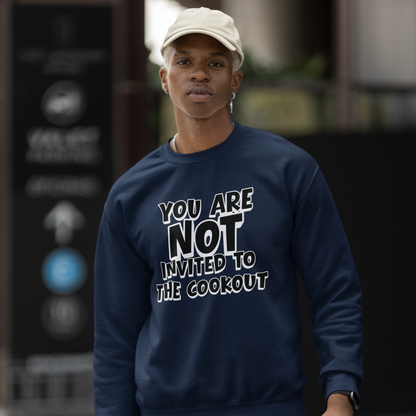 You Are NOT Invited to the Cookout