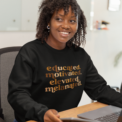 Educated Motivated Elevated Melanated