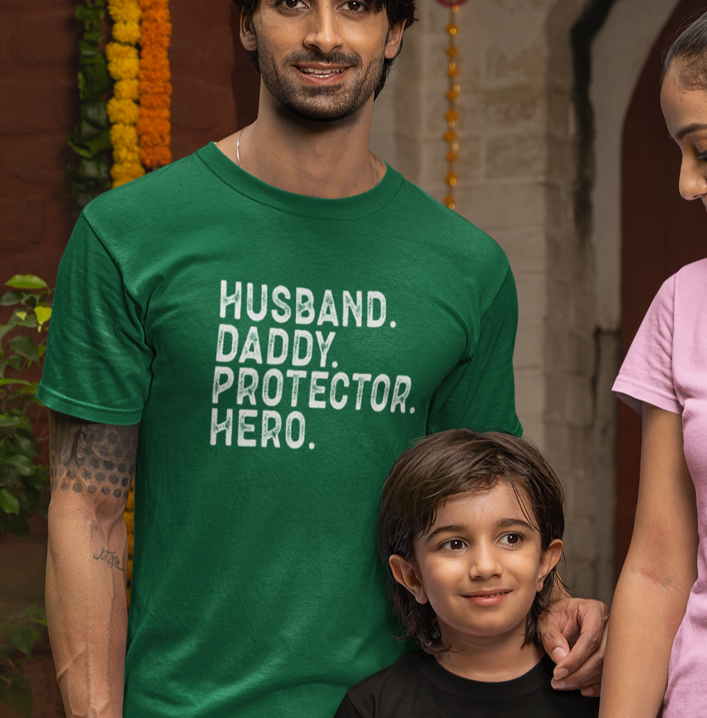 Husband, Daddy, Protector, Hero