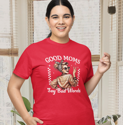 Good Moms Say Bad Words
