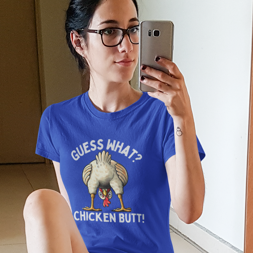 Guess What? Chicken Butt!