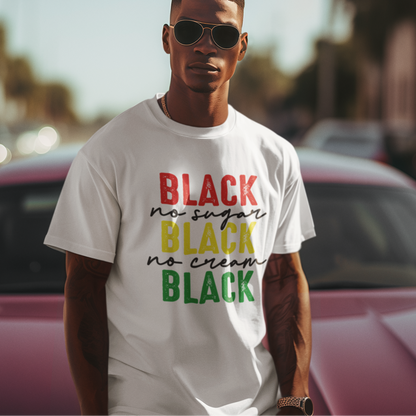Black No Sugar, Black No Cream, Black